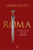 Descargar ebooks para ipod gratis ROMA. ESTRATEGIA DE UN IMPERIO
				EBOOK  9788413847177