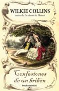 confesiones de un bribon-wilkie collins-9788415139577 confesiones de un bribon-wilkie collins-9788415139577