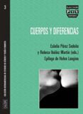 cuerpos y diferencias: coleccion iberoamericana de estudios de ge nero y teoria feminista-eulalia perez sedeño-9788415271277 cuerpos y diferencias: coleccion iberoamericana de estudios de ge nero y teoria feminista-eulalia perez sedeño-9788415271277