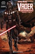 star wars vader derribado nº 01 (parte 1 de 6)-jason aaron-9788415480877 star wars vader derribado nº 01 (parte 1 de 6)-jason aaron-9788415480877