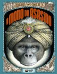 o mono do asasino-jakob wegelius-9788415920977 o mono do asasino-jakob wegelius-9788415920977