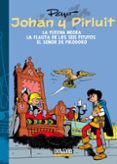 johan y pirluit 3: la flecha negra; la flauta de los seis pitufos ; el señor de pikodoro-9788415932277 johan y pirluit 3: la flecha negra; la flauta de los seis pitufos ; el señor de pikodoro-9788415932277