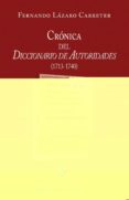 cronica del diccionario de autoridades (1713-1740)-fernando lazaro carreter-9788416095377 cronica del diccionario de autoridades (1713-1740)-fernando lazaro carreter-9788416095377