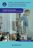 instrumentacion y control en instalaciones de proceso, energia y servicios auxiliares. quie0108 (ebook)-9788416207077 instrumentacion y control en instalaciones de proceso, energia y servicios auxiliares. quie0108 (ebook)-9788416207077
