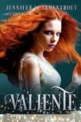 valiente (cazadora de hadas 3)-jennifer l. armentrout-9788416327577 valiente (cazadora de hadas 3)-jennifer l. armentrout-9788416327577
