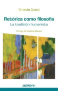 retórica como filosofía-ernesto grassi-9788416421077 retórica como filosofía-ernesto grassi-9788416421077