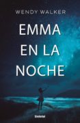 emma en la noche-wendy walker-9788416517077 emma en la noche-wendy walker-9788416517077