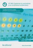 gestionar el crecimiento y las condiciones ambientales. ifct0510 (ebook)-9788416629077 gestionar el crecimiento y las condiciones ambientales. ifct0510 (ebook)-9788416629077