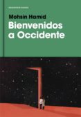 bienvenidos a occidente (ebook)-mohsin hamid-9788416709977 bienvenidos a occidente (ebook)-mohsin hamid-9788416709977