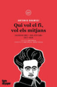 qui vol el fi, vols els mitjans: jacobinisme i boltxevisme (1917- 1926)-antonio gramsci-9788416855377 qui vol el fi, vols els mitjans: jacobinisme i boltxevisme (1917- 1926)-antonio gramsci-9788416855377