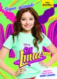 soy luna. sigue girando: narrativa 5-9788416913077 soy luna. sigue girando: narrativa 5-9788416913077
