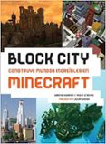 block city: construye mundos increibles en minecraft-9788416961177 block city: construye mundos increibles en minecraft-9788416961177