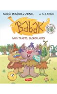 babak 1 :¡vaya trasto, cloroplasto!-maria menendez-ponte-9788417222277 babak 1 :¡vaya trasto, cloroplasto!-maria menendez-ponte-9788417222277