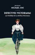 detectives victorianas (ebook)-michael sims-9788417308377 detectives victorianas (ebook)-michael sims-9788417308377