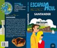 santander 2018 (escapada azul) 4ª ed.-jesus garcia marin-9788417368777 santander 2018 (escapada azul) 4ª ed.-jesus garcia marin-9788417368777