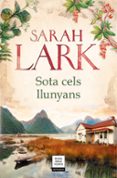 sota cels llunyans-sarah lark-9788417444877 sota cels llunyans-sarah lark-9788417444877