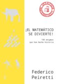 Descargas de ipod book gratis ¡EL MATEMÁTICO SE DIVIERTE! de FEDERICO PEIRETTI 9788417835477 iBook MOBI