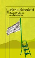 daniel viglietti, desalambrado (incluye cd)-mario benedetti-9788420406077 daniel viglietti, desalambrado (incluye cd)-mario benedetti-9788420406077