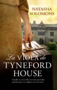 la viola de tyneford house-natasha solomons-9788420608877 la viola de tyneford house-natasha solomons-9788420608877