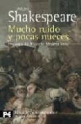mucho ruido y pocas nueces (prologo de vicente molina foix) (bibl ioteca shakespeare)-william shakespeare-9788420650777 mucho ruido y pocas nueces (prologo de vicente molina foix) (bibl ioteca shakespeare)-william shakespeare-9788420650777