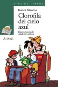 clorofila del cielo azul-bianca pitzorno-9788420790077 clorofila del cielo azul-bianca pitzorno-9788420790077