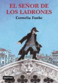 el señor de los ladrones-cornelia funke-9788423334377 el señor de los ladrones-cornelia funke-9788423334377