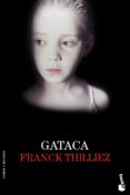 gataca-franck thilliez-9788423345977 gataca-franck thilliez-9788423345977