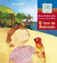 el loro de robinson-antonio a. gomez-9788424180577 el loro de robinson-antonio a. gomez-9788424180577