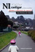 ni vigilar ni castigar y otros escritos-luis martinez de velasco-9788424513177 ni vigilar ni castigar y otros escritos-luis martinez de velasco-9788424513177