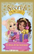 secret princesses edición especial : el deseo de las hermanas-rosie banks-9788424660277 secret princesses edición especial : el deseo de las hermanas-rosie banks-9788424660277