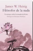 filosofos de la nada (2ª ed.): un ensayo sobre la escuela de kyoto-james w. heisig-9788425433177 filosofos de la nada (2ª ed.): un ensayo sobre la escuela de kyoto-james w. heisig-9788425433177