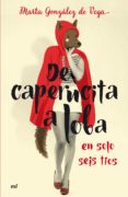 (pe) de caperucita a loba en solo seis tios-marta gonzalez de vega-9788427041677 (pe) de caperucita a loba en solo seis tios-marta gonzalez de vega-9788427041677
