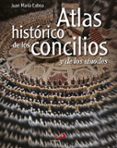 atlas historico de los concilios y de los sinodos-juan maria laboa gallego-9788428533577 atlas historico de los concilios y de los sinodos-juan maria laboa gallego-9788428533577