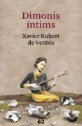dimonis intims-xavier rubert de ventos-9788429769777 dimonis intims-xavier rubert de ventos-9788429769777