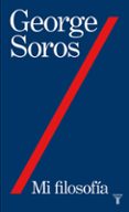 mi filosofia-george soros-9788430607877 mi filosofia-george soros-9788430607877