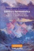 estetica y hermeneutica (3ª ed.)-hans-georg gadamer-9788430943777 estetica y hermeneutica (3ª ed.)-hans-georg gadamer-9788430943777
