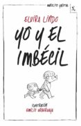 yo y el imbécil (ebook)-elvira lindo-9788432221477 yo y el imbécil (ebook)-elvira lindo-9788432221477