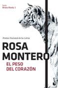 el peso del corazon-rosa montero gallo-9788432229077 el peso del corazon-rosa montero gallo-9788432229077
