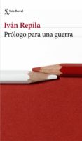 prólogo para una guerra (ebook)-ivan repila-9788432232077 prólogo para una guerra (ebook)-ivan repila-9788432232077