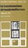 las transformaciones del mundo mediterraneo:siglos iii-viii (14ª ed.)-franz georg maier-9788432300677 las transformaciones del mundo mediterraneo:siglos iii-viii (14ª ed.)-franz georg maier-9788432300677