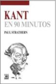 kant en 90 minutos-paul strathern-9788432317477 kant en 90 minutos-paul strathern-9788432317477