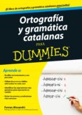 ortografía y gramática catalanas para dummies (ebook)-ferran alexandri-9788432902277 ortografía y gramática catalanas para dummies (ebook)-ferran alexandri-9788432902277