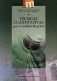 tecnicas cuantitativas para el analisis regional-federico palacios gonzalez-jose callejon cespedes-9788433832177 tecnicas cuantitativas para el analisis regional-federico palacios gonzalez-jose callejon cespedes-9788433832177