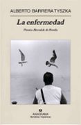 la enfermedad (ebook)-alberto barrera tyska-9788433932877 la enfermedad (ebook)-alberto barrera tyska-9788433932877