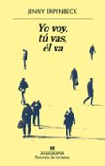 yo voy, tú vas, él va (ebook)-jenny erpenbeck-9788433939777 yo voy, tú vas, él va (ebook)-jenny erpenbeck-9788433939777