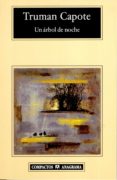 un arbol de noche (2ª ed.)-truman capote-9788433972477 un arbol de noche (2ª ed.)-truman capote-9788433972477
