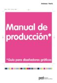 manual de produccion: guia para diseñadores graficos-9788434234277 manual de produccion: guia para diseñadores graficos-9788434234277