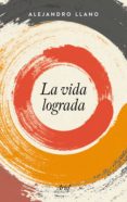 la vida lograda (ebook)-9788434425477 la vida lograda (ebook)-9788434425477