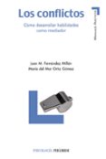 los conflictos: como desarrollar habilidades como mediador-juan m. fernandez millan-maria del mar ortiz gomez-9788436820577 los conflictos: como desarrollar habilidades como mediador-juan m. fernandez millan-maria del mar ortiz gomez-9788436820577