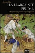 la llarga nit feudal-gaspar feliu-9788437077277 la llarga nit feudal-gaspar feliu-9788437077277